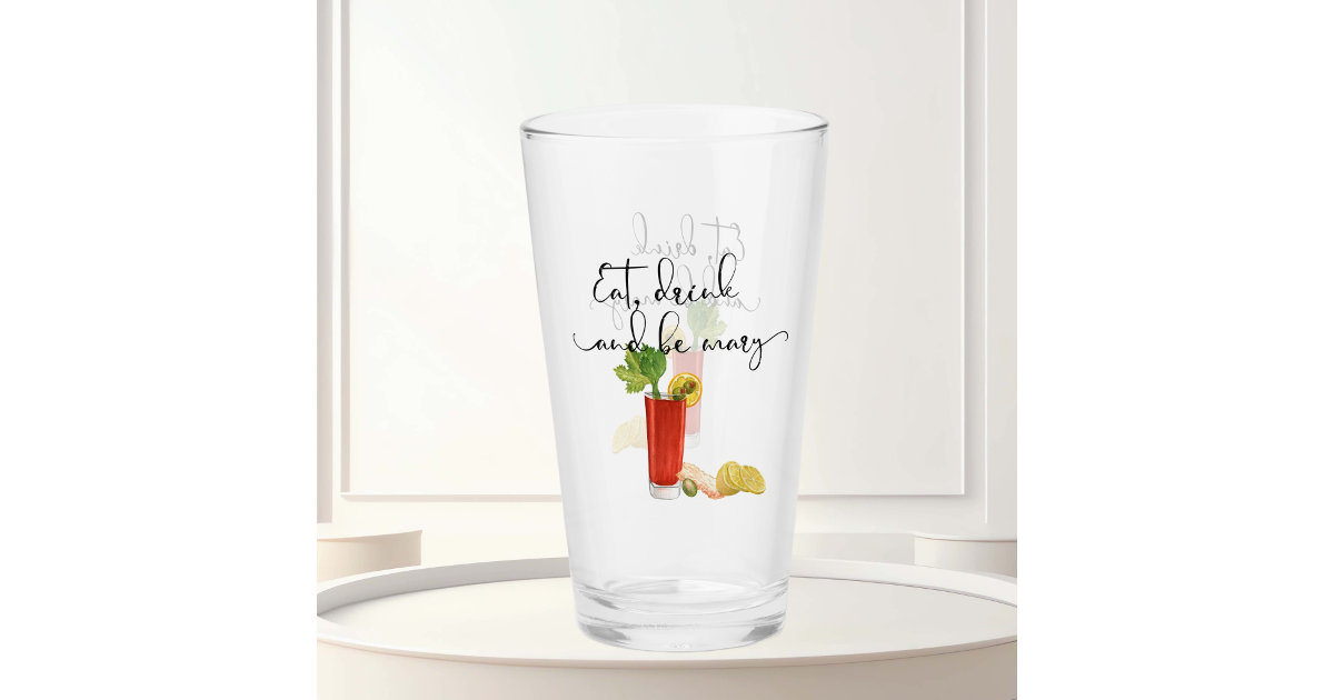 https://rlv.zcache.com/cocktail_bloody_mary_eat_drink_and_be_mary_glass-r_8h1o52_630.jpg?view_padding=%5B285%2C0%2C285%2C0%5D
