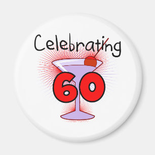 Cocktail Celebrating 60 Tshirts and Gifts Magnet