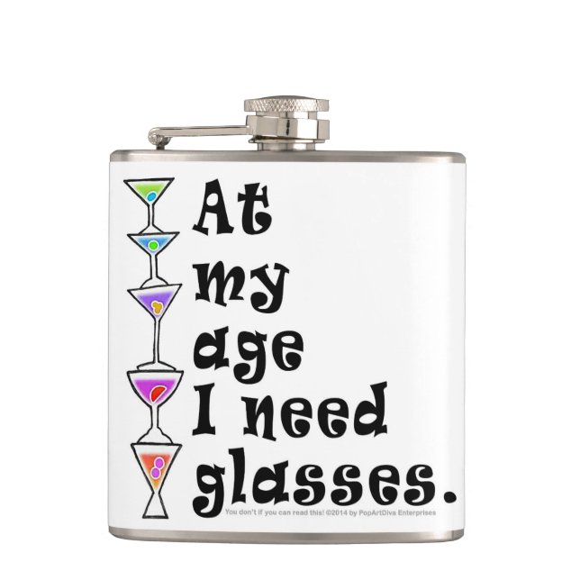 COCKTAIL FLASK - At My Age I Need GLASSES (Front)