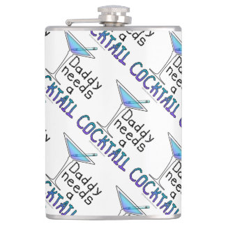 COCKTAIL FLASK - DADDY Needs a COCKTAIL!