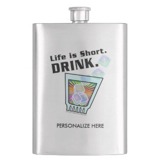 COCKTAIL FLASKS, Life is Short. DRINK. Flask