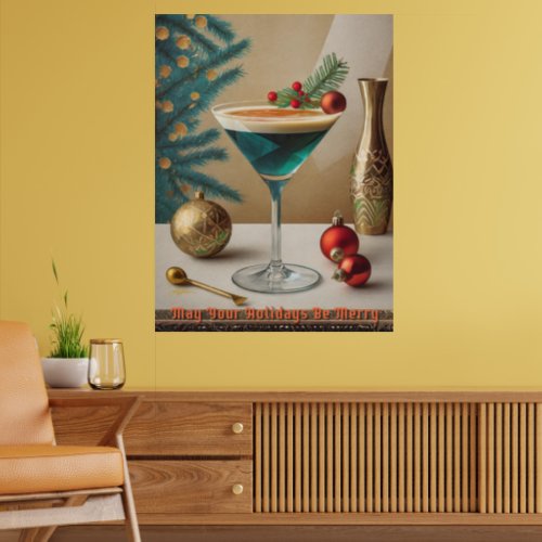 Cocktail Hour _ May Your Holidays Be Merry Poster