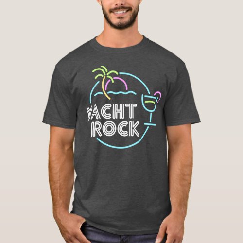 Cocktail Hour Yacht Rock design  T_Shirt