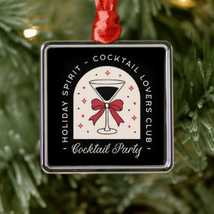 Cocktail lovers party funny holiday spirit metal ornament