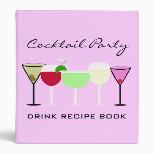 Cocktail Party Drink Recipe Book 3 Ring Binder