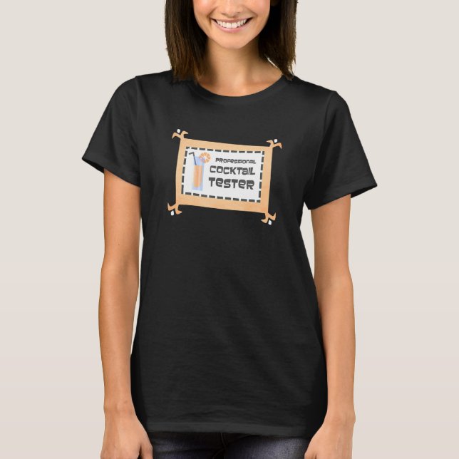 Cocktail Tester T-Shirt (Front)