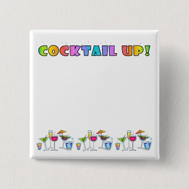 COCKTAIL UP! BUTTON (Front)