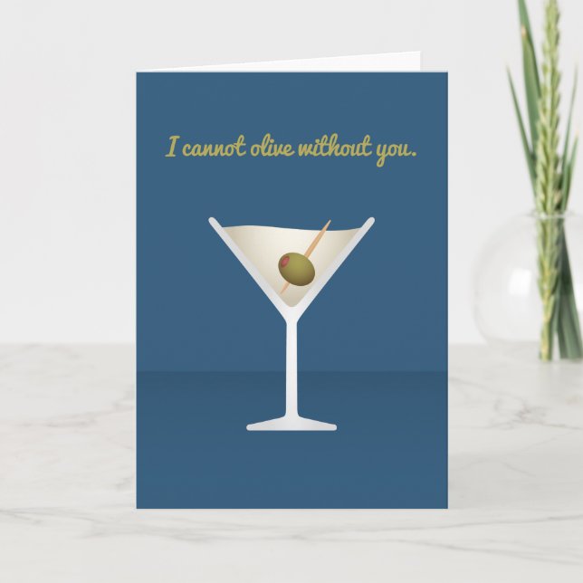 Cocktail Valentine: I cannot olive without you Holiday Card (Front)