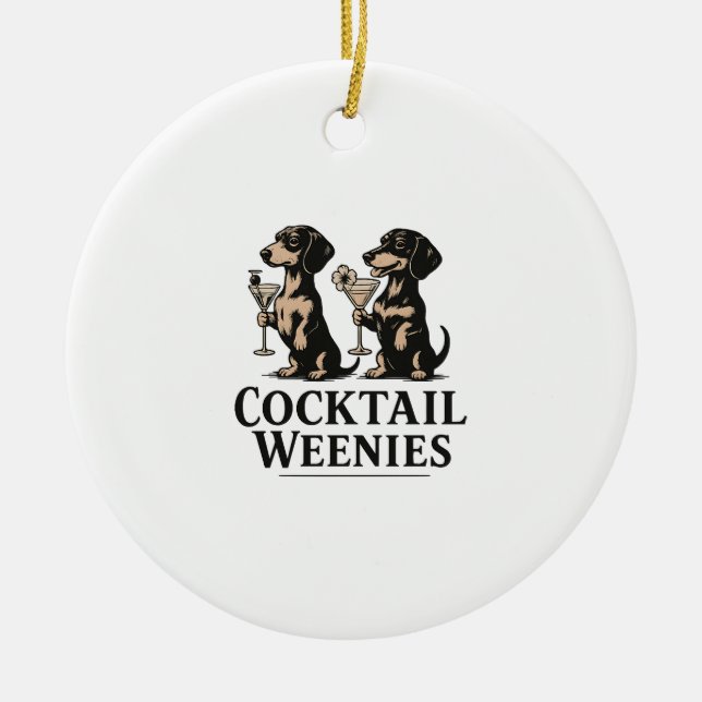Cocktail Weenies Funny Dachshund Wiener Dog Ceramic Ornament (Front)