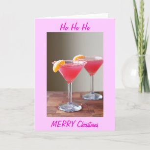 COCKTAILS/HO HO HO CHEERFUL CHRISTMAS HOLIDAY CARD