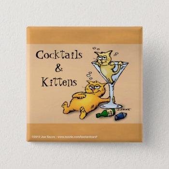 Cocktails & Kittens Gold Cartoon Button by BastardCard at Zazzle