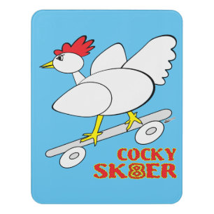 Cocky Skater Door Sign