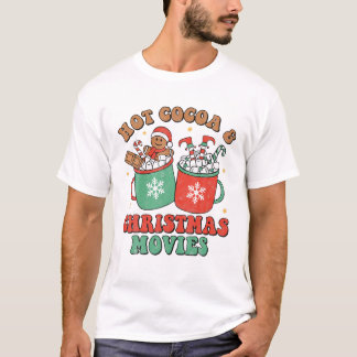 Cocoa And Christmas Movies T-Shirt