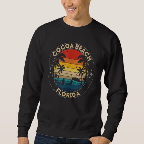 Cocoa Beach Souvenir   Florida Reminder Sweatshirt