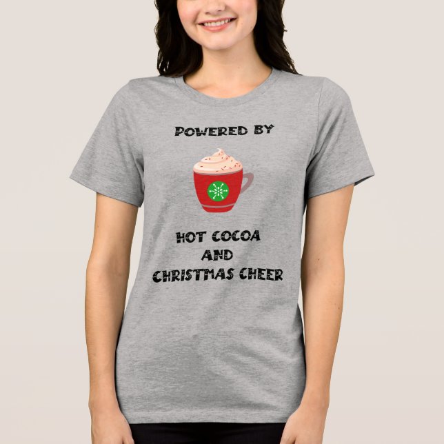 Cocoa & Christmas Tri-Blend Shirt (Front)