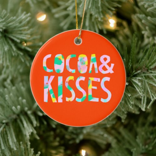 Cocoa  Kisses Ceramic Ornament