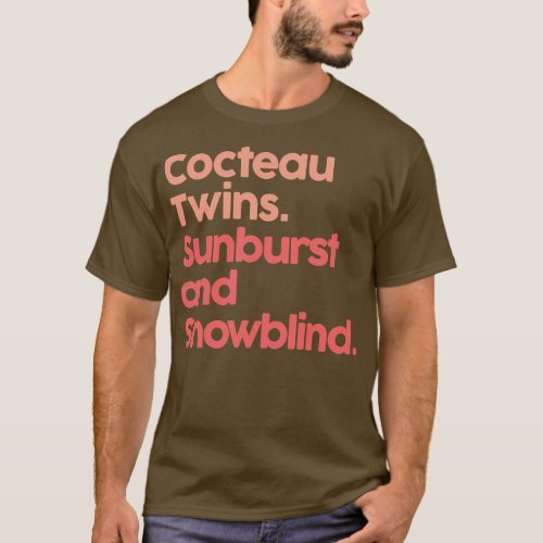 Cocteau Twins Sunburst Snowblind T_Shirt