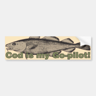 Cod is my Go-pilot!! Bumper Sticker