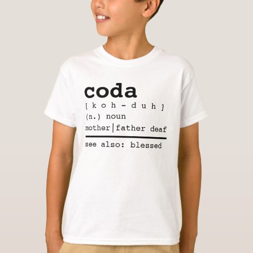 Coda Blessed Definition T_Shirt