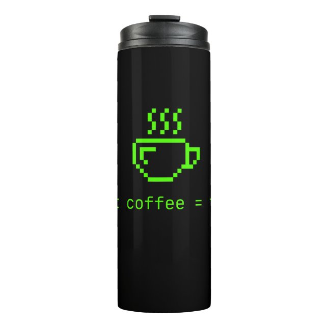 Code and Coffee Life is Good Thermal Tumbler (Front)