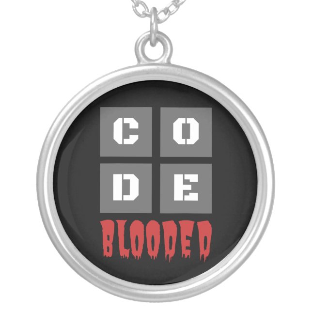 CODE Blooded Coded Computer Programmer Funny Silver Plated Necklace (Front)