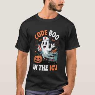 Code Boo in The ICU Funny Medical Halloween ICU Nu T-Shirt