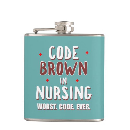 Code Brown Nursing Worst Code Ever Flask