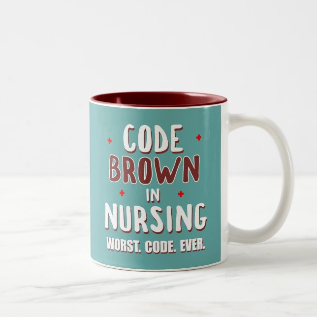 Code Brown Nursing Worst Code Ever Two-Tone Coffee Mug (Right)