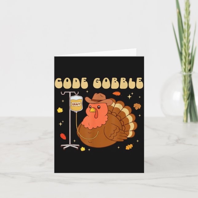 Code Gobble Funny Thanksgiving Nurse Rn Cna Medica Card (Front)