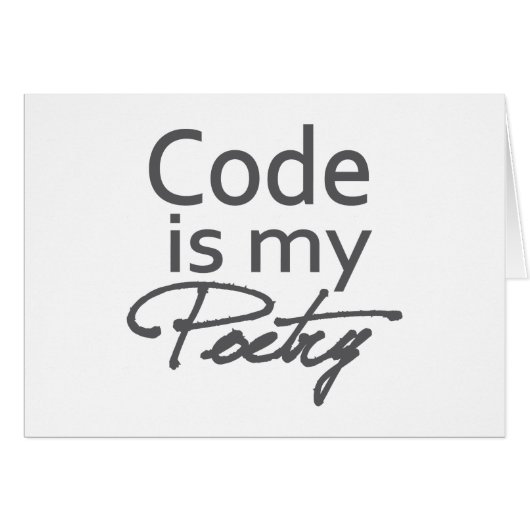 Code is my poetry cards (Front Horizontal)