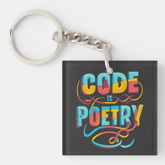Code Is Poetry: Elevate Your Programming Passion Keychain (Front)