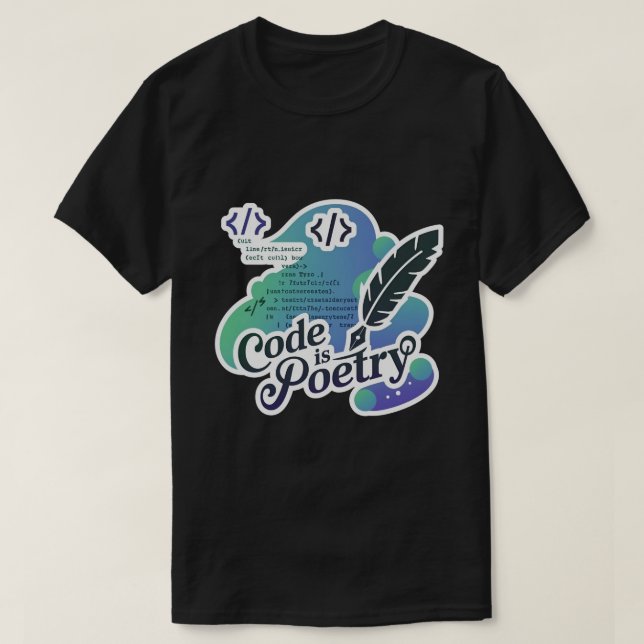 Code Is Poetry Funny Programmer T-Shirt (Design Front)