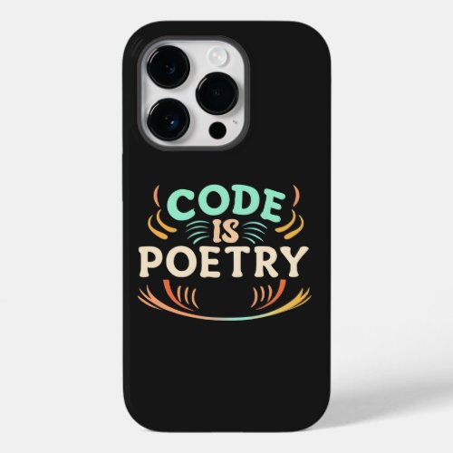 Code Is Poetry Unleash Your Programmers Artistry Case_Mate iPhone 14 Pro Case