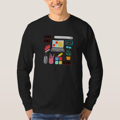 Code Like A Girl Coder Programmer Software Develop T_Shirt