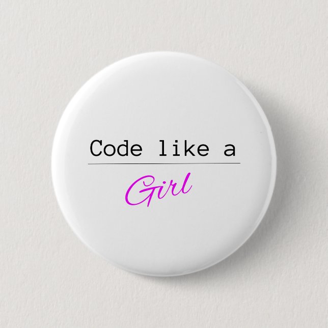 Code like a GIRL Pinback Button (Front)