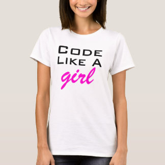 Code Like a Girl T-Shirt