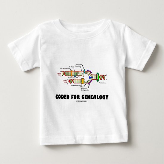 Coded For Genealogy (DNA Replication) Baby T-Shirt