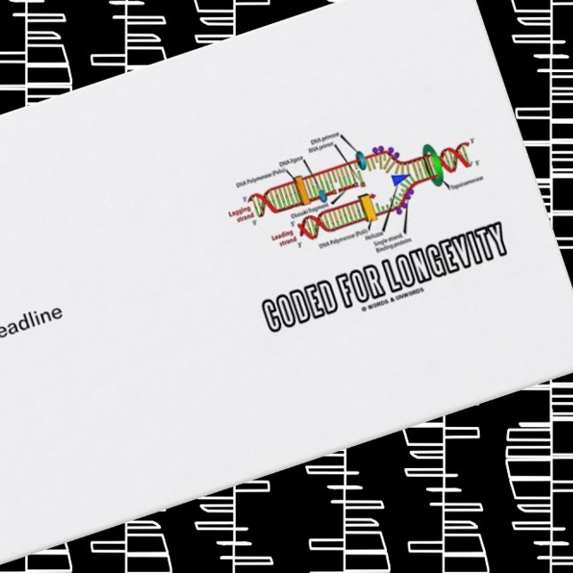 Coded For Longevity (DNA Replication) Business Card (Business card for anyone who has family ancestors who lived long w/ saying "Coded For Longevity")