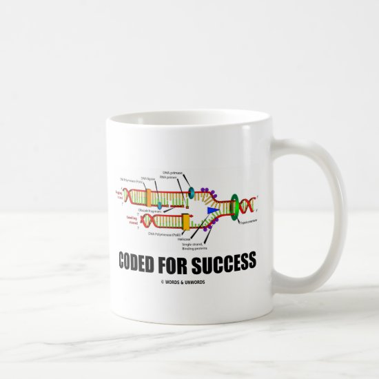 Coded For Success (DNA Replication) Coffee Mug