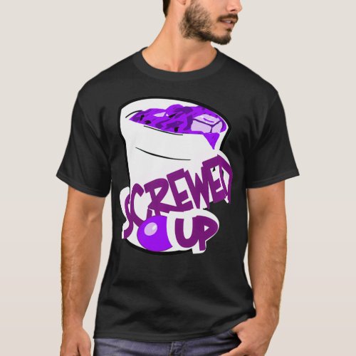 Codeine Sizzurp Screwed Up Lean Cough Syrup Promet T_Shirt