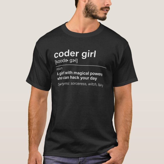 Coder Girl Definition  Geek Programmer Computer Sc T-Shirt (Front)