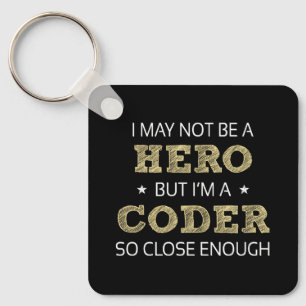 Coder Hero Humor Novelty Keychain