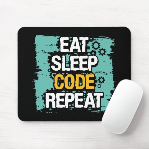 Coder Life Eat Sleep Code Repeat Mouse Pad