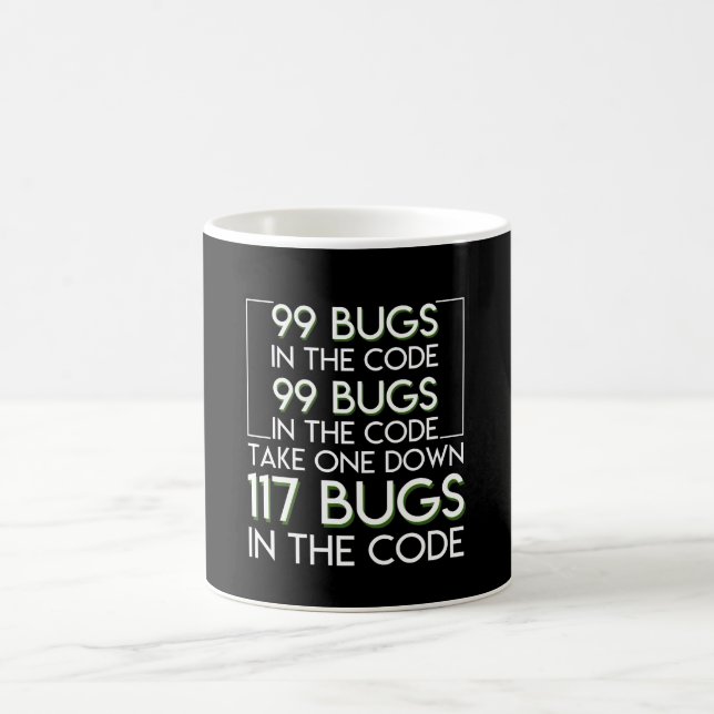Coder Programmer 99 Bugs Patch Up 117 Bug Coffee Mug (Center)