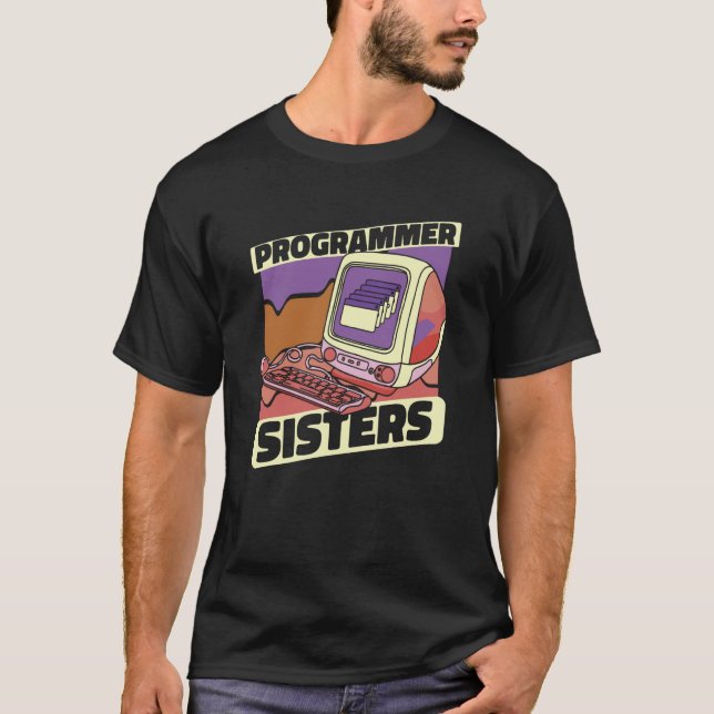 Coder Sister Programmer Software Programming Codin T-Shirt (Front)
