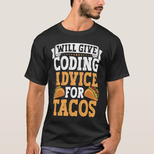 Coder  Taco  Coding Mexican Food for Programmer  3 T-Shirt (Front)