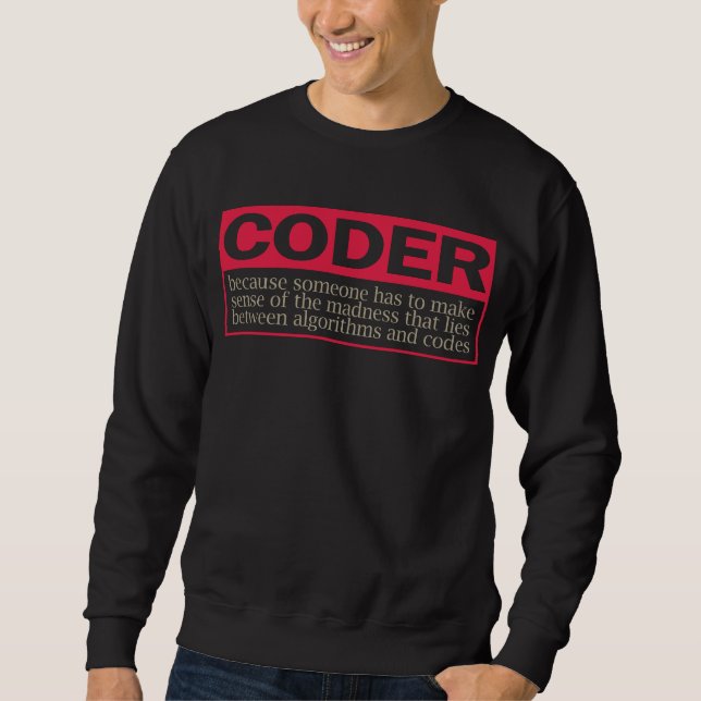 coder, why not! sweatshirt (Front)