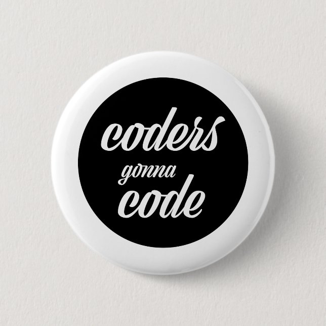 Coders gonna code button (Front)