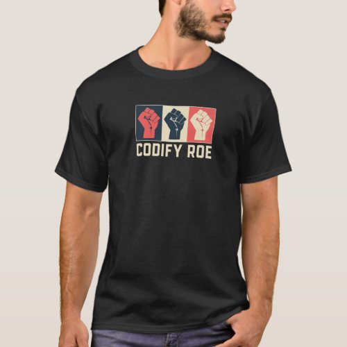 Codify Roe V Wade Feminist Pro_Choice T_Shirt