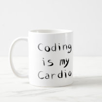 Coding is my Cardio Funny Programmer Coder Coffee Mug